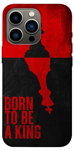 TPU чохол Born to be a king - фото 1