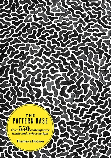 The Pattern Base. Over 550 Contemporary Textile and Surface Designs