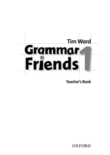 Grammar Friends 1. Teacher's Book