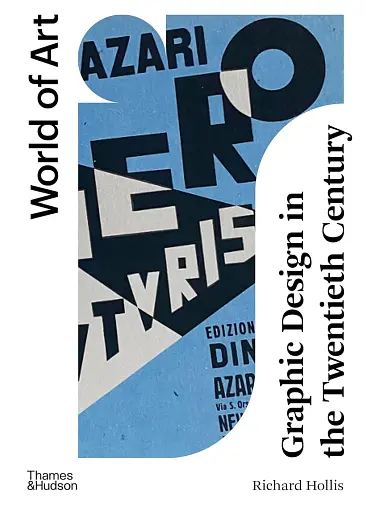Graphic Design in the Twentieth Century. A Concise History