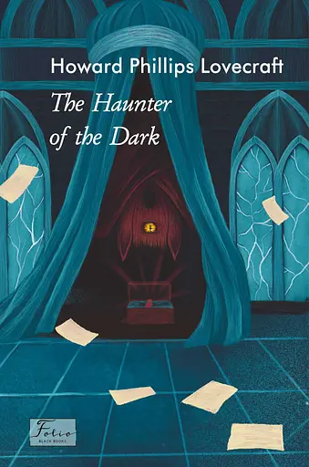 The Haunter of the Dark - Говард Філіпс Лавкрафт