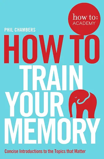 How to Book. Train Your Memory