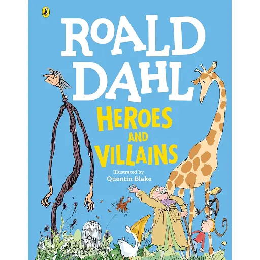 Heroes and Villains - Дал Роальд - фото 1