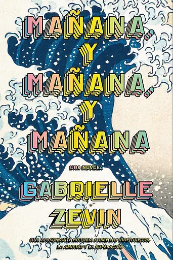 Mañana, y mañana, y mañana (Spanish Edition)