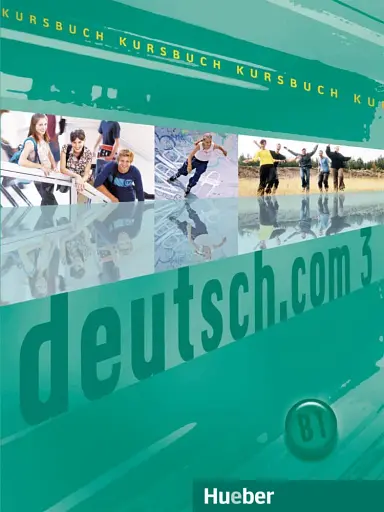 deutsch.com 3 Kursbuch B1