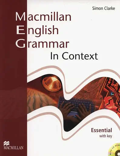 Macmillan English Grammar in Context Essential with Key