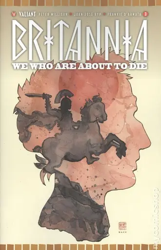 Britannia We Who Are About to Die (2017 Valiant) #3A