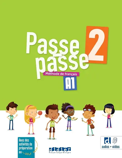 Passe-passe 2 A1 Livre de l'eleve