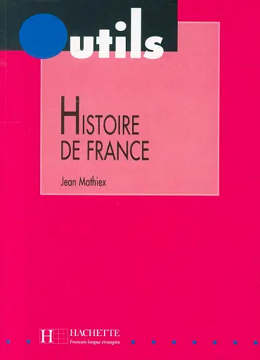 Outils. Histoire de France