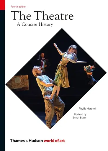 The Theatre. A Concise History. 4-th edition