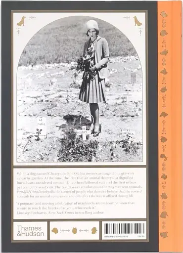 Faithful unto Death. Pet cemeteries, animal graves and eternal devotion - фото 2