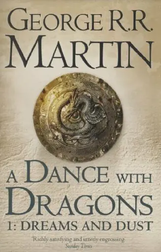 A Song of Ice and Fire. Book 5. A Dance With Dragons. Part 1. Dreams and Dust