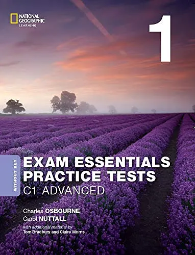 Exam Essentials: Cambridge C1 Advanced Practice Test 1 without key
