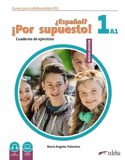 Espanol Por supuesto 1 (A1). Cuaderno de Ejercicios