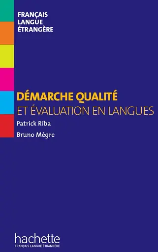 Collection F. Dеmarche qualitе et еvaluation en langues