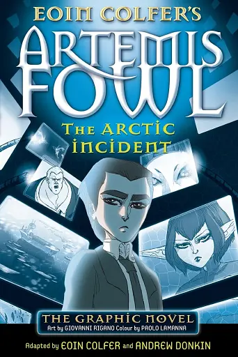 Artemis Fowl. The Arctic Incident. Graphic Novel