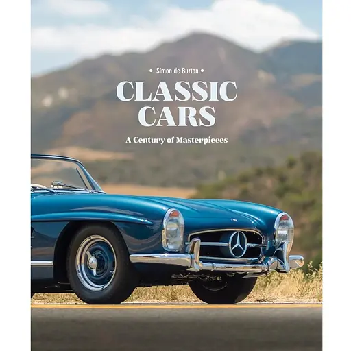 Classic Cars: A Century of Masterpieces – Саймон де Бертон - фото 1
