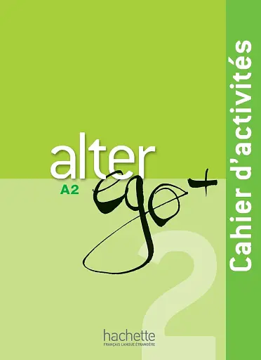 Alter Ego + Cahier D'activites + CD Audio (A2)