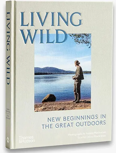 Living Wild. New Beginnings in the Great Outdoors - фото 3