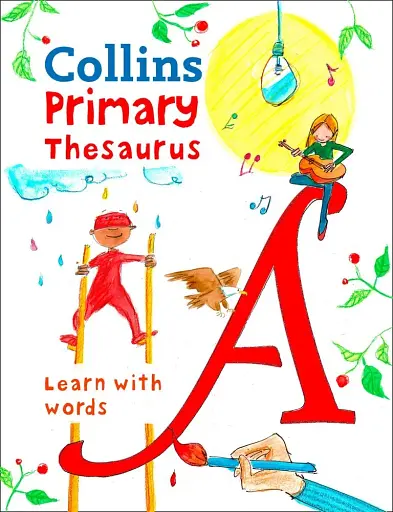 Collins Primary Illustrated Thesaurus Age 7+