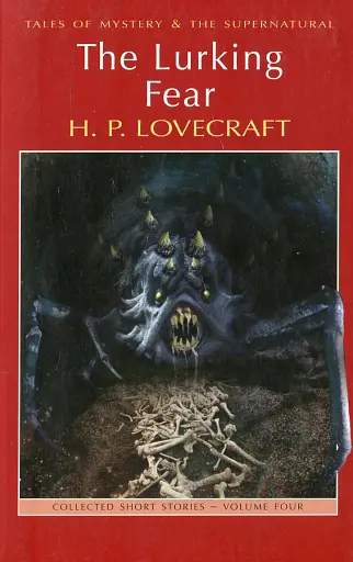 The Lurking Fear: Collected Short Stories. Volume 4