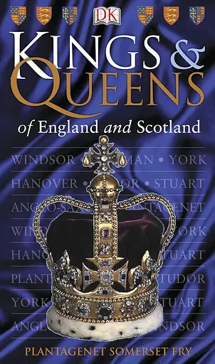 Kings & Queens of England and Scotland