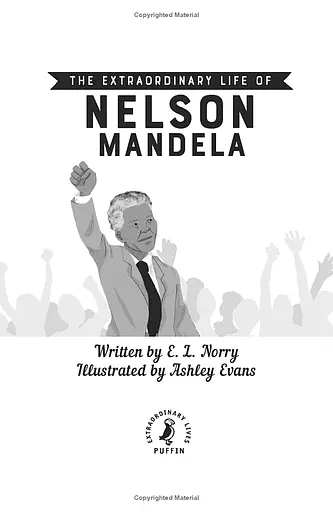 The Extraordinary Life of Nelson Mandela - фото 3