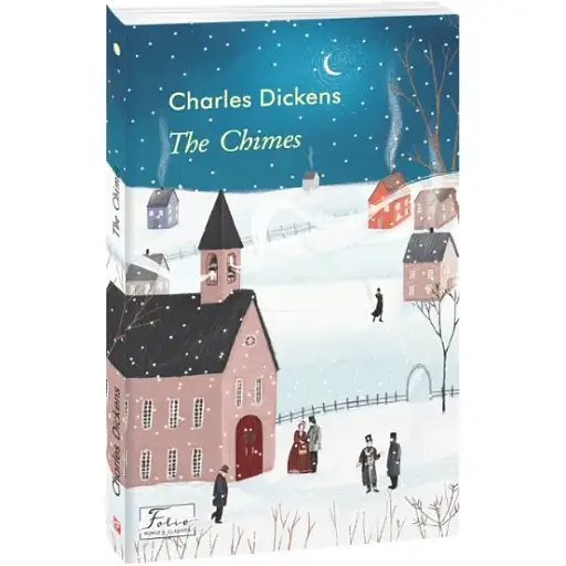 Книга The Chimes. Folio World's Classics - Charles Dickens (Чарлз Діккенс) (Folio) (англ.) - фото 1