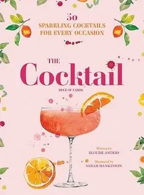 The Cocktail Deck of Cards. 50 sparkling cocktails for every occasion