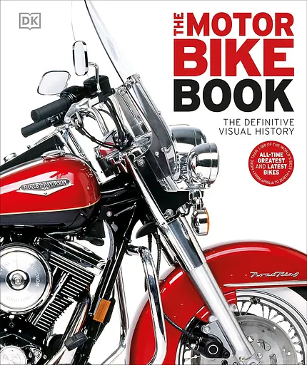The Definitive Visual History. Motorbike Book