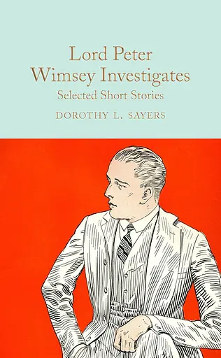 Lord Peter Wimsey Investigates. Selected Short Stories - фото 1