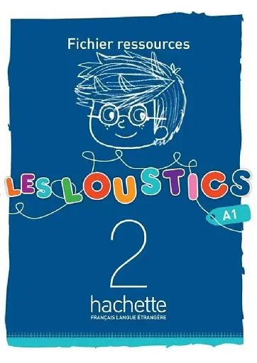 Les Loustics. Niveau 2. Fichier ressources A1