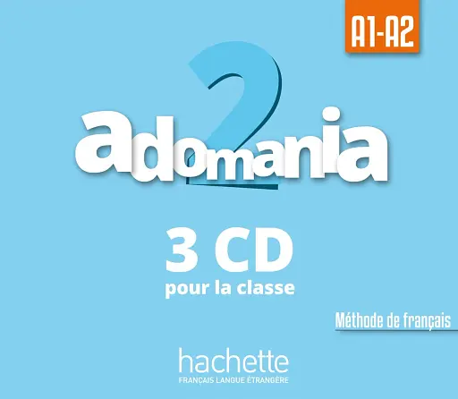Adomania. Niveau 2 CD audio classe (x3)