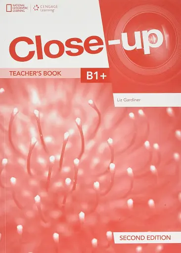 Close-Up B1+. Teacher's Book with Online Teacher Zone and Audio + Video Discs