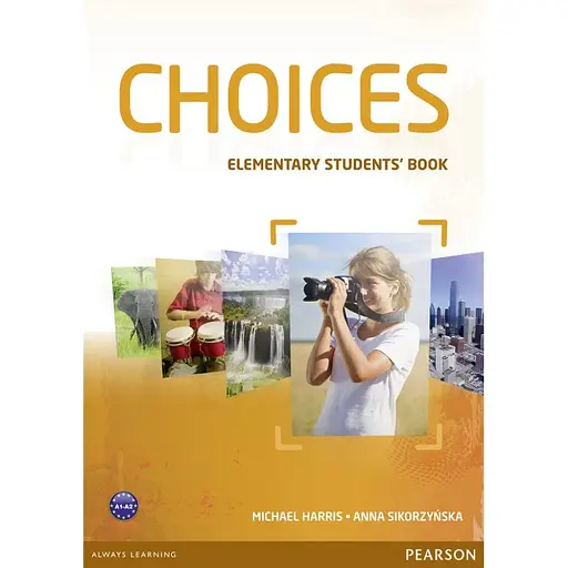 Choices Elementary. Students Book & MyLab