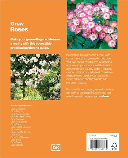 Grow Roses. Essential Know-how and Expert Advice for Gardening Success - фото 2