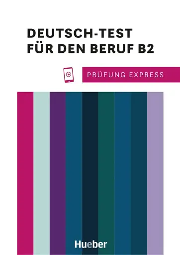 Prufung Express – Deutsch-Test fur den Beruf B2