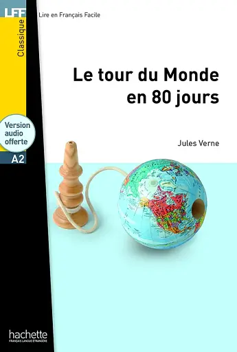 A2 Le Tour du monde en 80 jours + CD audio MP3