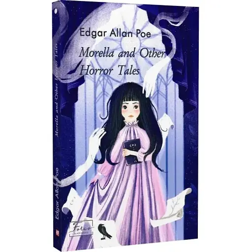 Книга Morella and Other Horror Tales. Folio World's Classics - Edgar Allan Poe (Едгар Аллан По) (англ.)