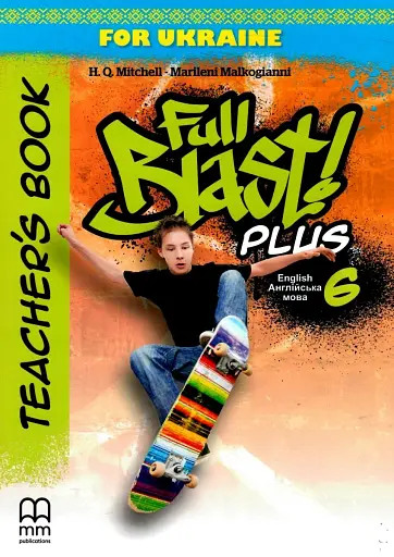 Full Blast Plus for Ukraine 6. Teacher's Book