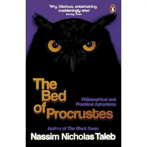 The Bed of Procrustes - Насим Николас Талеб