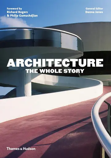 Architecture. The Whole Story