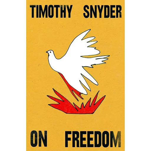 On Freedom HB - Тимоти Снайдер