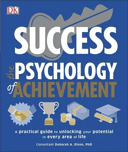 Success. The Psychology of Achievement