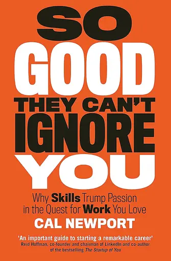 So Good They Can't Ignore You - фото 1