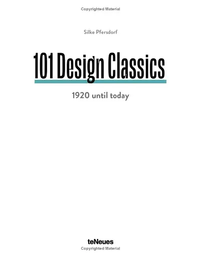 101 Design Classics: Why some ideas become true design icons and others don't, 1920 until Today - фото 3