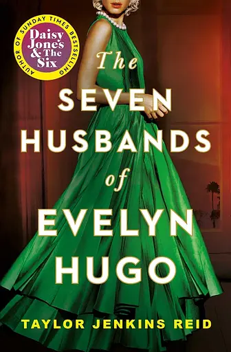 The Seven Husbands of Evelyn Hugo - Тейлор Дженкинс Рид - фото 1