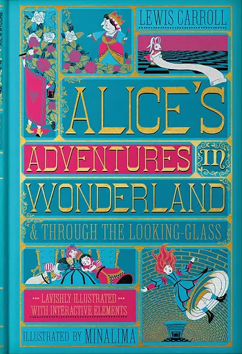 Alice's Adventures in Wonderland and Through the Looking-Glass. MinaLima Edition