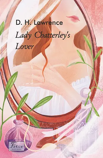 Lady Chatterley’s Lover - Девід Герберт Річард Лоуренс