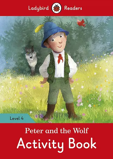 Ladybird Readers 4 Peter and the Wolf Activity Book